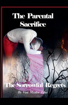 Paperback The Parental Sacrifice Book