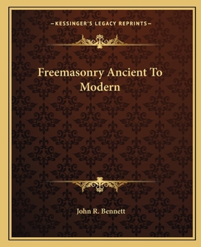 Paperback Freemasonry Ancient To Modern Book