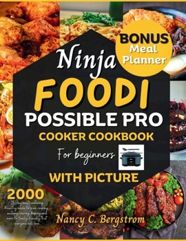 Ninja Foodi PossibleCooker Cookbook for Beginners: Simple & On-Budget Slow  Cook, Steam, Sous Vide, Braise, and More Recipes for Ninja Foodi  PossibleCooker PRO: Burgess, Susie: 9798391506225: : Books