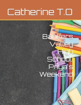 Paperback Bankers Valley High School: Priya's Weekend Book