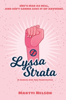 Paperback Lyssa Strata: A Comedy for the Frustrated Book