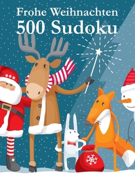 Paperback Frohe Weihnachten - 500 Sudoku [German] Book