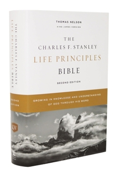 Hardcover Kjv, Charles F. Stanley Life Principles Bible, 2nd Edition, Hardcover, Comfort Print: Growing in Knowledge and Understanding of God Through His Word Book