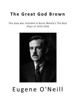 Paperback The Great God Brown: A 1926 Play Book