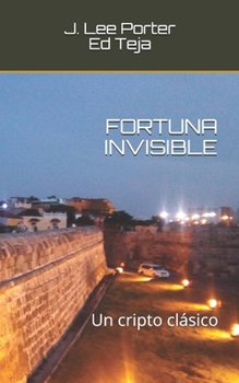 Paperback Fortuna Invisible: Un cripto clásico [Spanish] Book