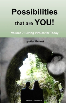 Paperback Possibilities that are YOU!: Volume 7: Living Virtues for Today Book