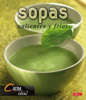 Paperback Sopas Calientes y Frias [Spanish] Book