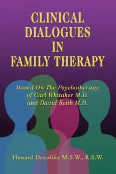 Paperback Clinical Dialogues In Family Therapy Book