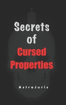 Paperback Secrets of Cursed Properties Book