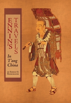 Ennin's Travels in Tang China