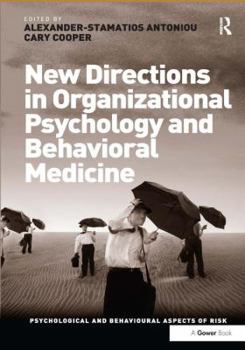 Hardcover New Directions in Organizational Psychology and Behavioral Medicine Book