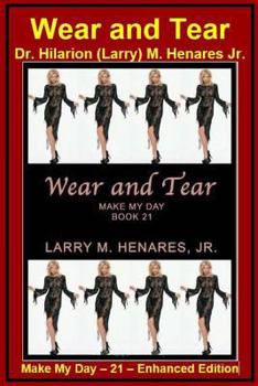 Paperback Wear and Tear: Make My Day - 21 - Enhanced Edition Book