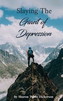 Hardcover Slaying the Giant of Depression & Suicidal Idealization Book