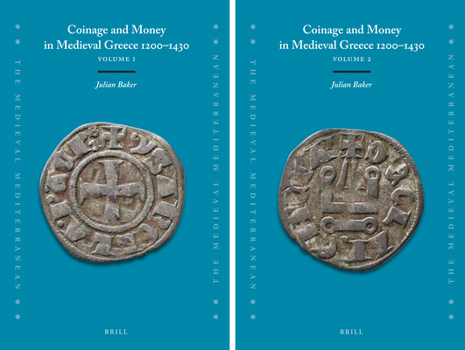 Hardcover Coinage and Money in Medieval Greece 1200-1430 (2 Vols.) Book