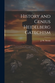 Paperback History and Genius Heidelberg Gatechism Book