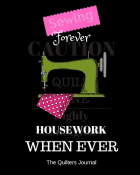 Paperback Sewing Forever Housework Whenever! Book