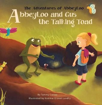 Paperback Abbeyloo and Gus the Talking Toad Book