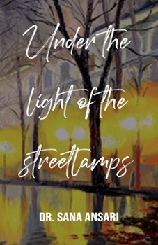 Paperback Under the Light of the Streetlmps Book