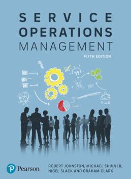 Paperback Service Operations Management: Improving Service Delivery Book