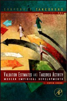 Paperback Takeover Activity, Valuation Estimates, and Sources of Merger Gains: Modern Empirical Developments Book