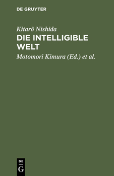Die Intelligible Welt: Drei Philosophische Abhandlungen