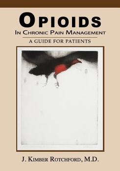 Paperback Opioids In Chronic Pain Management: A Guide For Patients Book