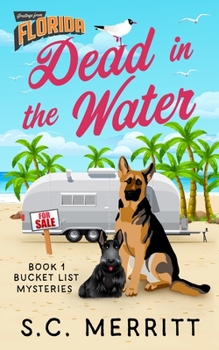 Dead in the Water - Book #1 of the Bucket List Mysteries