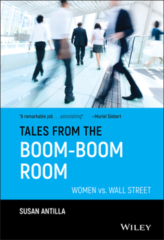 Hardcover Tales from the Boom-Boom Room: Women vs. Wall Street Book