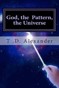Paperback God, the Pattern, the Universe Book