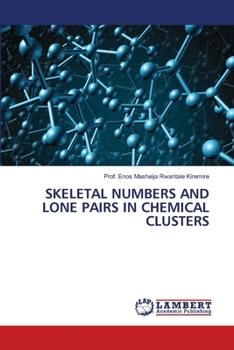 Paperback Skeletal Numbers and Lone Pairs in Chemical Clusters Book