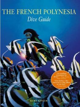 Paperback The French Polynesian Dive Guide Book