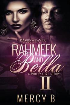 Paperback Rahmeek and Bella II: A Philly Love Story Book
