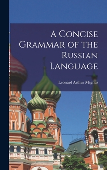 A Concise Grammar Of The Russian Language