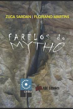 Farelos do Mytho (Coleção "O Amor pelas Palavras") (Portuguese Edition)