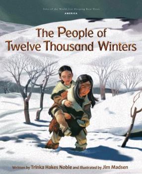 Hardcover The People of Twelve Thousand Winters Book
