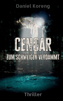 Paperback Cenoar: Zum Schweigen verdammt [German] Book