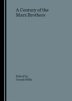 Hardcover A Century of the Marx Brothers Book