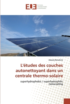 Paperback L'études des couches autonettoyant dans un centrale thermo-solaire [French] Book