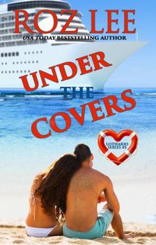 Under the Covers - Book #5 of the Lothario