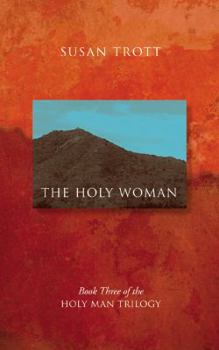 Paperback The Holy Woman: Book Three of The Holy Man Trilogy Book