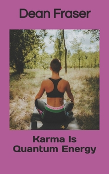 Paperback karma is quantum energy Book