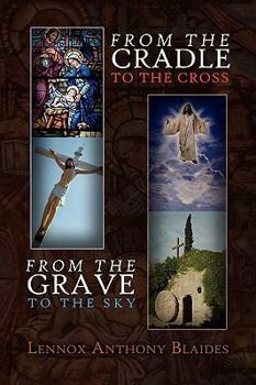 Paperback From the Cradle to the Cross Book