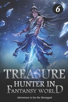 Paperback Treasure Hunter in Fantasy World 6: The Dark Prison Book