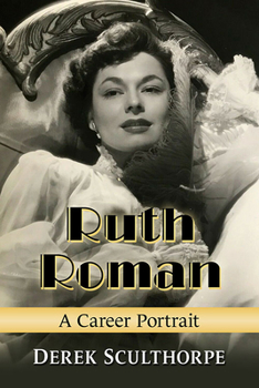 Paperback Ruth Roman: A Career Portrait Book