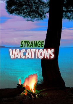 Paperback Strange Vacations Book