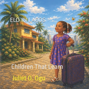 Paperback Children That Learn: Elo in Lagos Book