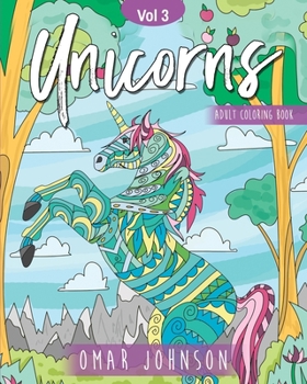 Paperback Unicorns Adult Coloring Book Vol 3 Book