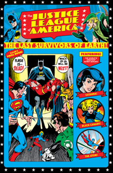 Justice League of America: The Last Survivors of Earth! - Book  of the Justice League of America (1960-1987)