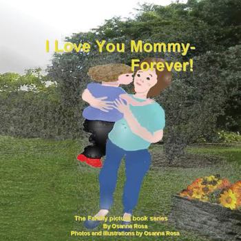 Paperback I Love You Mommy-Forever! Book