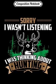 Composition Notebook: Deer hunting for men women. Deer hunter gifts Journal/Notebook Blank Lined Ruled 6x9 100 Pages